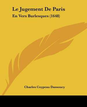 Le Jugement De Paris de Charles Coypeau Dassoucy