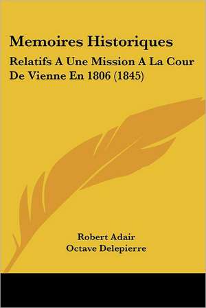 Memoires Historiques de Robert Adair