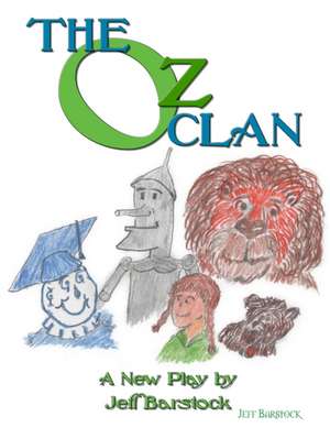 The Oz Clan de Jeff Barstock