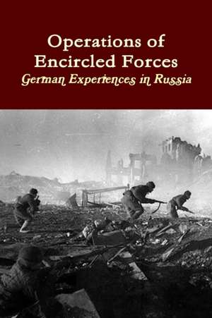 Operations of Encircled Forces de U S Army