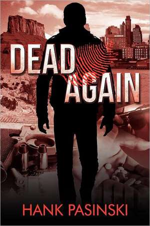 Dead Again de Hank Pasinski