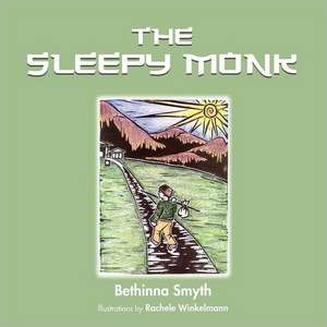 The Sleepy Monk de Bethinna Smyth