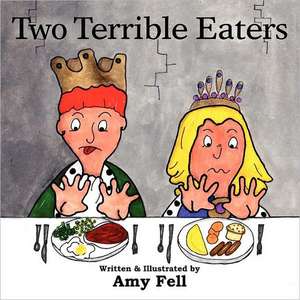 Two Terrible Eaters de Amy Fell