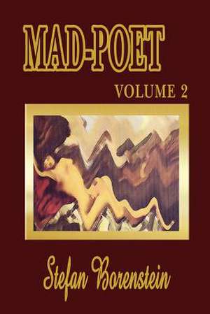 Mad-Poet Volume 2 de Stefan Borenstein