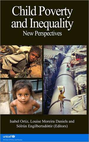 Child Poverty and Inequality: New Perspectives de Isabel Ortiz