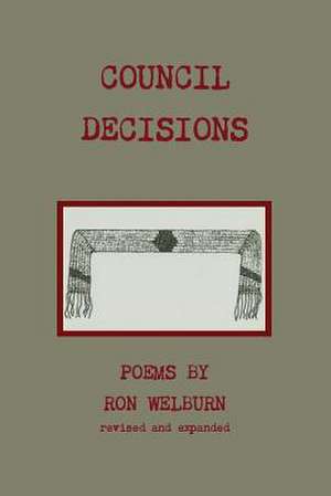 Council Decisions de Ron Welburn