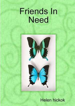 Friends in Need de Helen Hickok