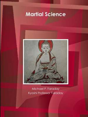 Martial Science de Michael P. Faraday