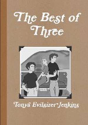 The Best of Three de Tonya Evilsizer Jenkins