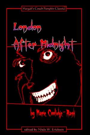 London After Midnight - Paperback Ed. de N. W. Erickson