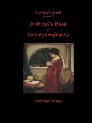 A Witch's Craft Volume 2 de Briggs, Viktorija