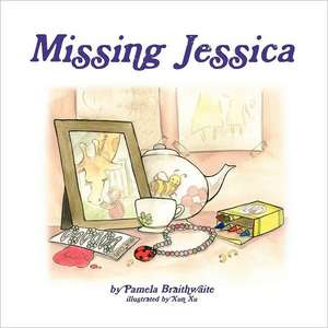 Missing Jessica de Pamela Braithwaite