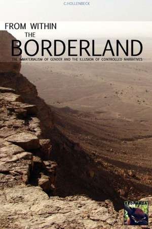 From Within the Borderland de Charles Hollenbeck