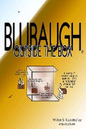 BLUBAUGH, Outside the Box de Edwin Gilven