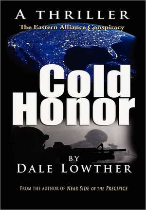 Cold Honor de Dale Lowther