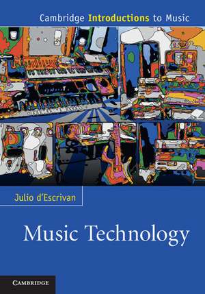 Music Technology de Julio d'Escriván