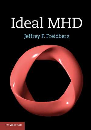 Ideal MHD de Jeffrey P. Freidberg