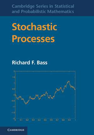 Stochastic Processes de Richard F. Bass