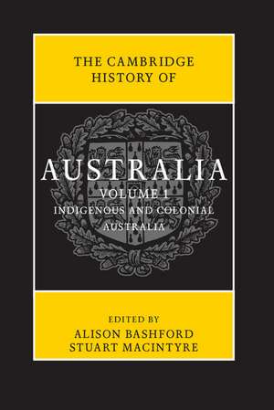 The Cambridge History of Australia 2 Hardback Volume Set de Alison Bashford