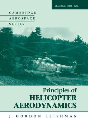 Principles of Helicopter Aerodynamics de J. Gordon Leishman