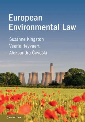 European Environmental Law de Suzanne Kingston