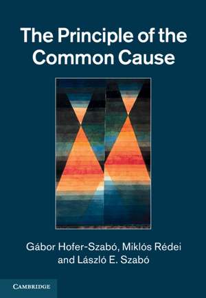 The Principle of the Common Cause de Gábor Hofer-Szabó