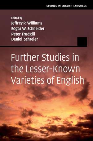 Further Studies in the Lesser-Known Varieties of English de Jeffrey P. Williams