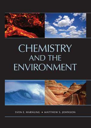 Chemistry and the Environment de Sven E. Harnung