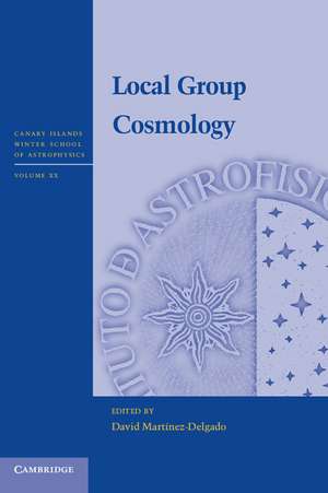 Local Group Cosmology de David Martínez-Delgado