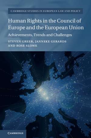 Human Rights in the Council of Europe and the European Union: Achievements, Trends and Challenges de Steven Greer