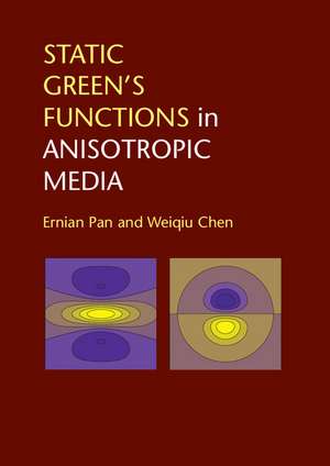 Static Green's Functions in Anisotropic Media de Ernian Pan