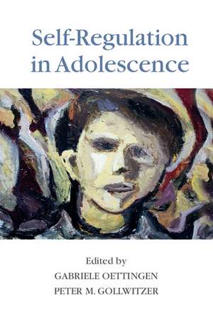 Self-Regulation in Adolescence de Gabriele Oettingen