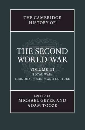 The Cambridge History of the Second World War de Michael Geyer