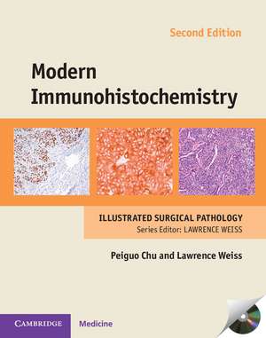 Modern Immunohistochemistry with DVD-ROM de Peiguo Chu