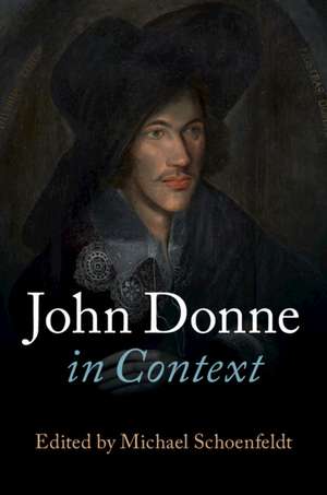 John Donne in Context de Michael Schoenfeldt