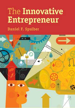 The Innovative Entrepreneur de Daniel F. Spulber