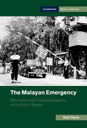 The Malayan Emergency de Karl Hack