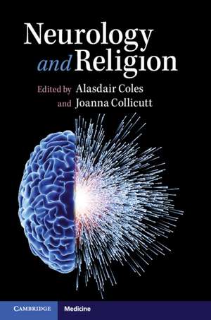 Neurology and Religion de Alasdair Coles