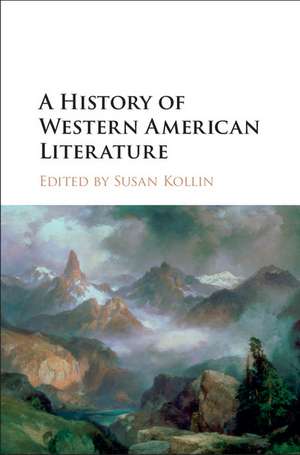 A History of Western American Literature de Susan Kollin