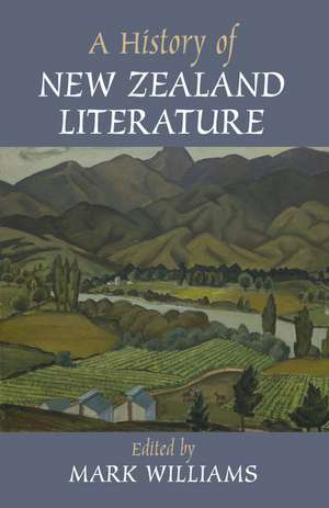 A History of New Zealand Literature de Mark Williams