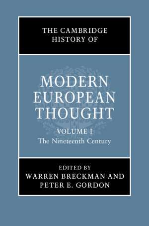 The Cambridge History of Modern European Thought: Volume 1, The Nineteenth Century de Warren Breckman