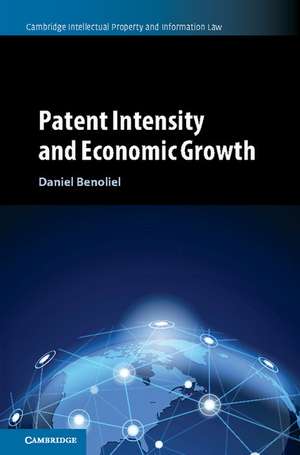 Patent Intensity and Economic Growth de Daniel Benoliel