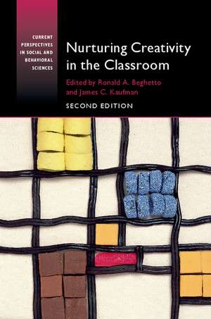 Nurturing Creativity in the Classroom de Ronald A. Beghetto