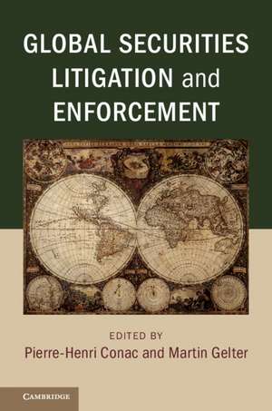 Global Securities Litigation and Enforcement de Pierre-Henri Conac