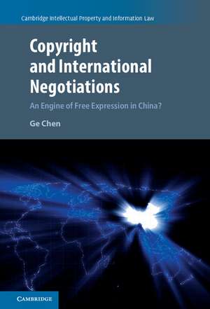 Copyright and International Negotiations: An Engine of Free Expression in China? de Ge Chen