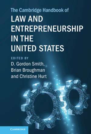 The Cambridge Handbook of Law and Entrepreneurship in the United States de D. Gordon Smith