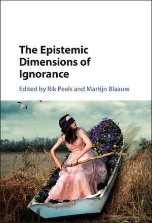 The Epistemic Dimensions of Ignorance de Rik Peels