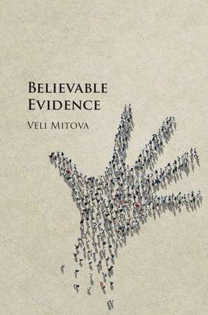 Believable Evidence de Veli Mitova