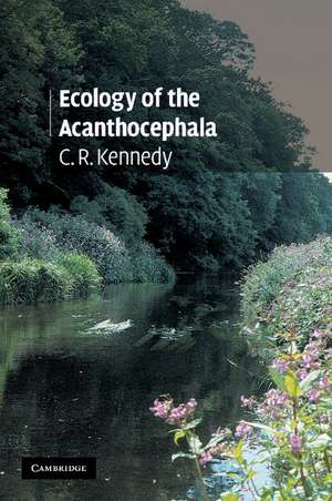 Ecology of the Acanthocephala de C. R. Kennedy