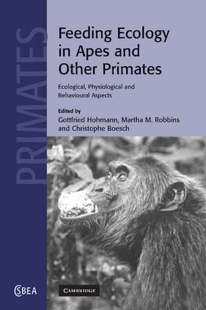 Feeding Ecology in Apes and Other Primates de Gottfried Hohmann